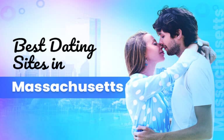 5 Best Dating Sites in Massachusetts (Updated for 2023)